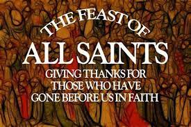 HAPPY ALL SAINTS DAY (Honoring All Saints)